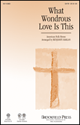 What Wondrous Love Is This SATB choral sheet music cover